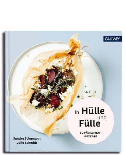 In Hülle Und Fülle: 50 Päckchen-Rezepte
